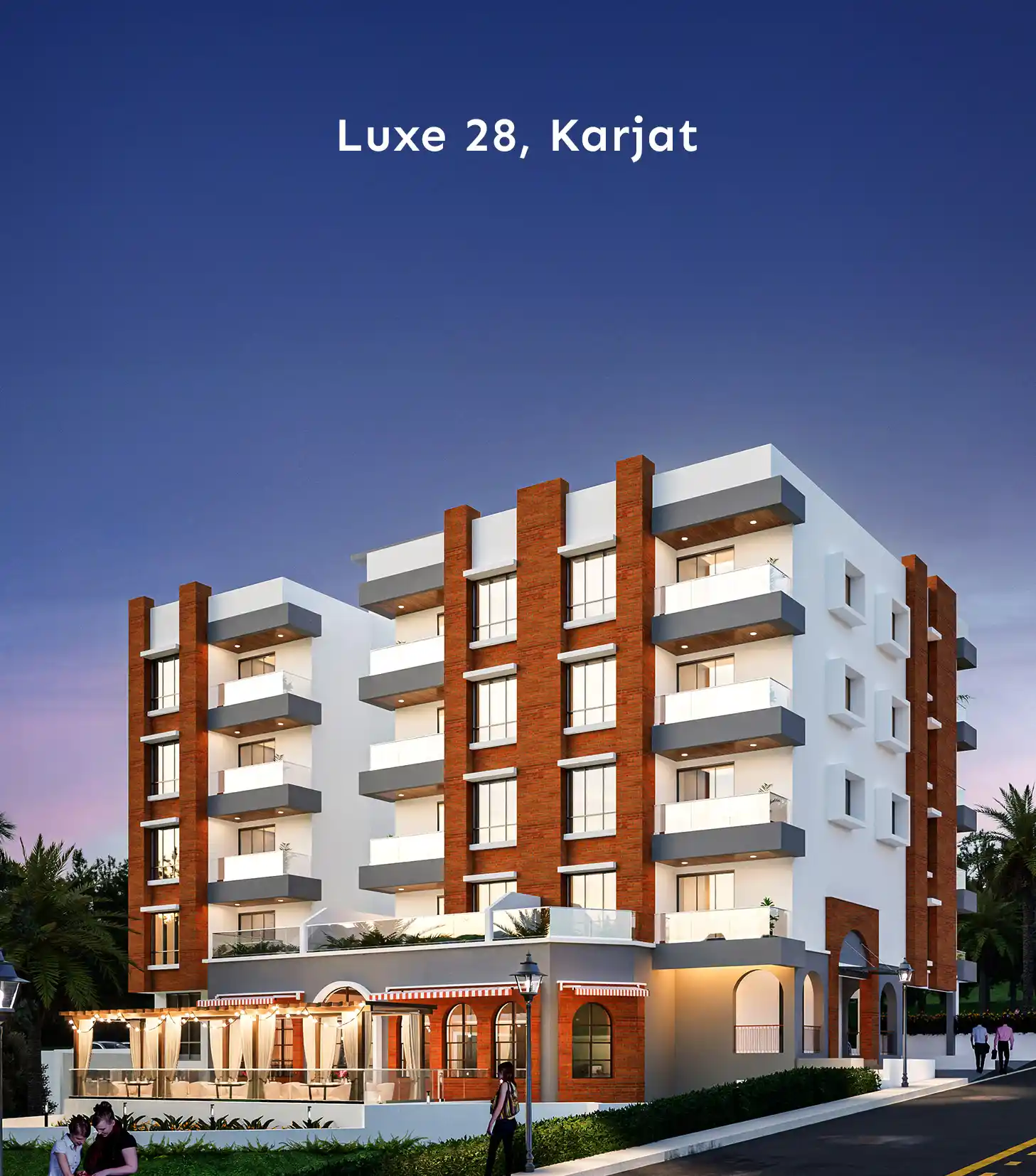 Luxe 28, Karjat